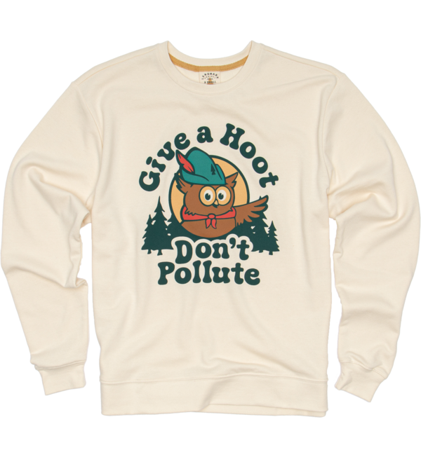 GIVE A HOOT DON'T POLLUTE CREWNECK SWEATSHIRT