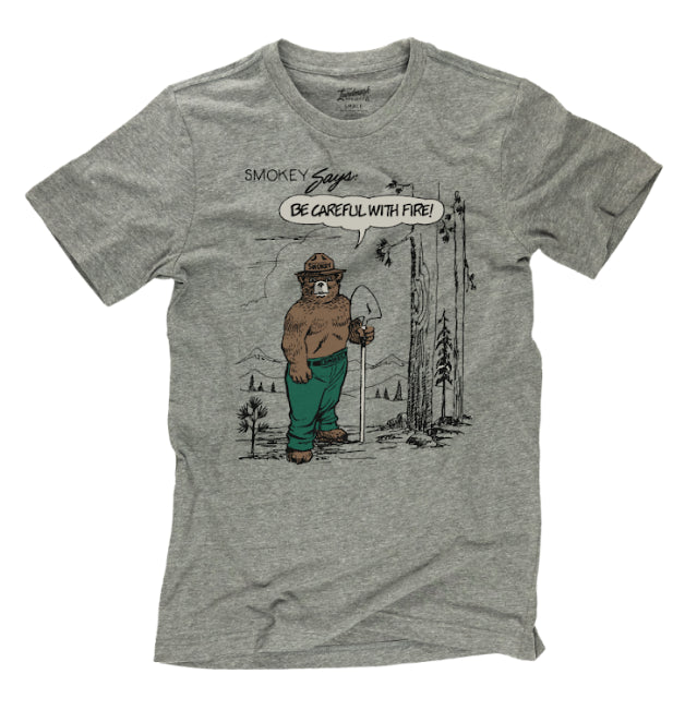 SMOKEY BEAR SAYS BE CAREFUL WITH FIRE TEE